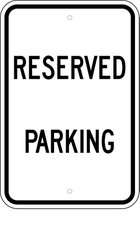 Reserved Parking Sign
